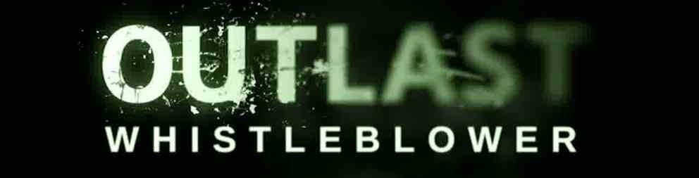 Outlast: Whistleblower review