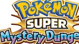 Pokémon Super Mystery Dungeon unearthed for 3DS