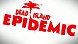 Dead Island Epidemic chiuderà ad ottobre