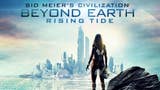 Civilization: Beyond Earth, l'espansione Rising Tide è ora disponibile