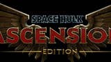 Anunciado Space Hulk Ascension para PS4