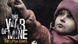 This War of Mine: Little Ones confirmado para PC e Mobile