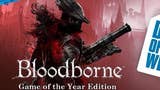 Bloodborne GOTY Edition disponible por 29,99 euros
