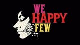 Novo trailer de We Happy Few