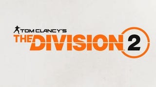 The Division 2 will be out by March 2019