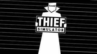 Thief Simulator - recensione