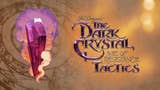 The Dark Crystal: Age of Resistance Tactics saldrá en febrero