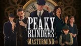 Peaky Blinders: Mastermind saldrá en agosto