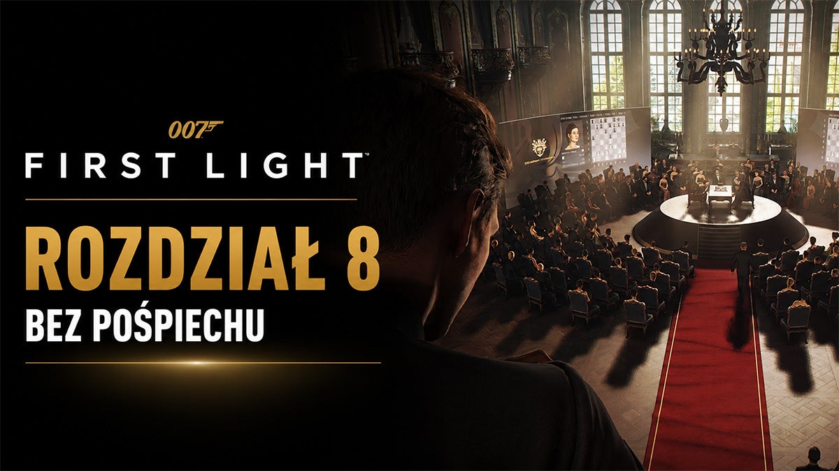 007 First Light - data i godzina premiery | Eurogamer.pl
