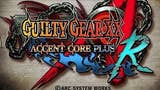 Guilty Gear XX Accent Core Plus R passa pelo USK