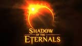Primi dettagli su Shadow of the Eternals