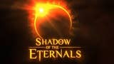 Campanha crowdfunding de Shadow of the Eternals iniciada