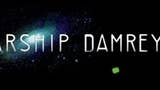 The Starship Damrey review