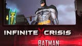 Batman sbarca in Infinite Crisis