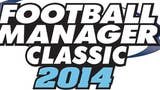 Football Manager Classic 2014 anunciado formalmente