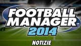 Nuove informazioni su Football Manager 2014