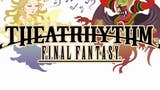 Arriva il nuovo Theatrhythm Final Fantasy?