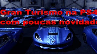 Gran Turismo com poucas novidades na PS4