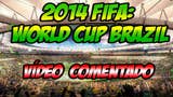 2014 FIFA World Cup Brazil - Vídeo Comentado
