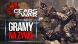 LIVE: Gramy w Gears of War Ultimate Edition na PC
