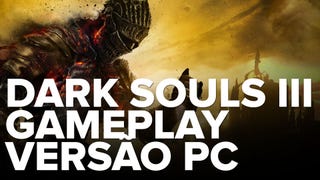 Dark Souls III - Gameplay Versão PC