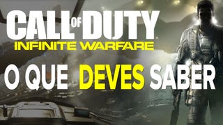 Call of Duty: Infinite Warfare - O que Deves Saber