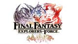 Final Fantasy Explorers-Force anunciado