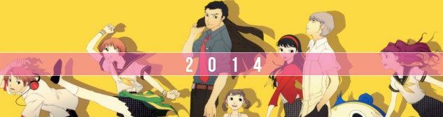 2014 in Preview: Want Emancipation? No, We Want Persona 5.