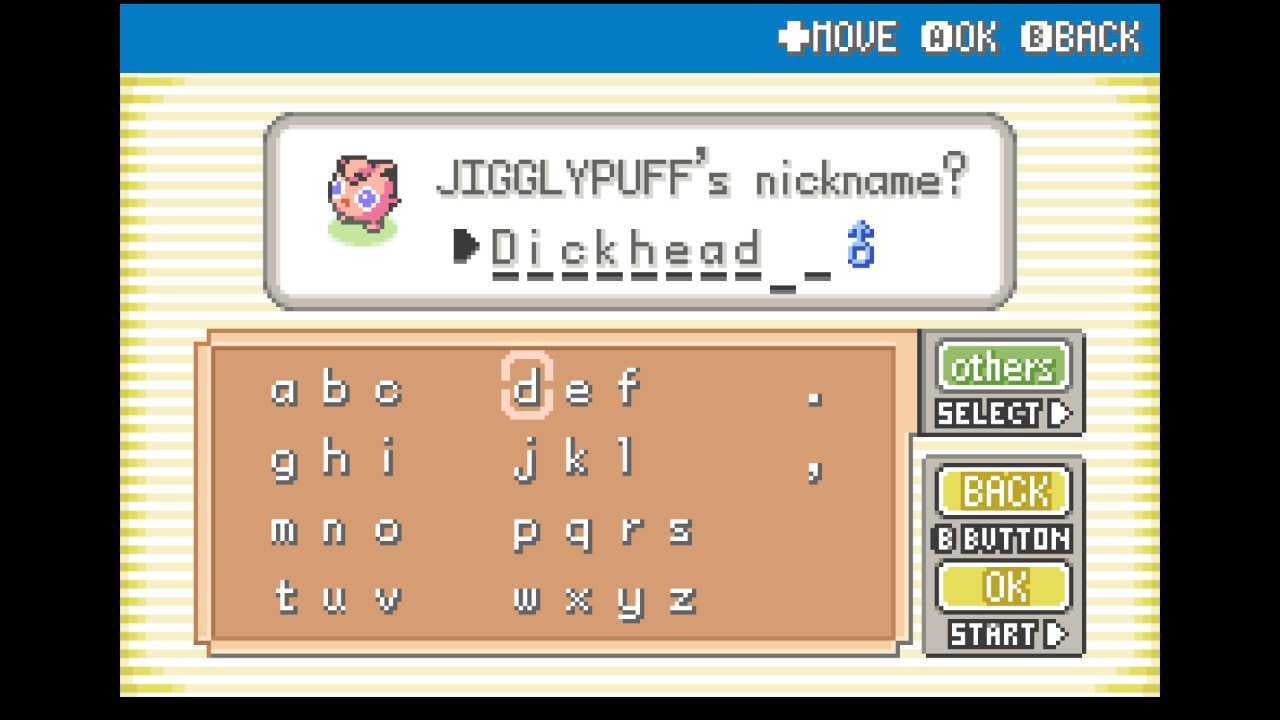 A Jigglypuff called 'Dickhead' in the game name screen