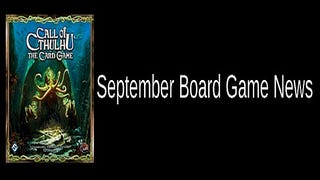 Cardboard Children - September Board Game News