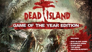 Dead Island: Game of the Year Edition aangekondigd