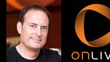 Steve Perlman calls on gamers to give reborn OnLive a chance