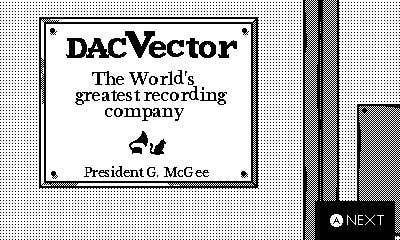 The company title placard for DACVector in DirectDrive. It states that this is “The World’s greatest recording company” and that the president is G McGee. There is a small graphic of a cat listening to a gramophone.