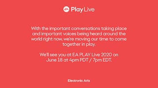 El EA Play 2020 también se retrasa