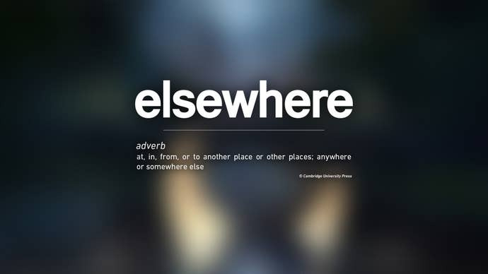 The dictionary definition of “elsewhere” on a blurry background, teasing the announcement of new Activision studio Elsewhere Entertainment