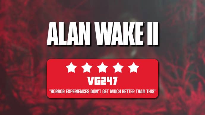 A review header for VG247’s Alan Wake 2 review, featuring the game name, a five-star rating, and a quote that reads: “Horror experiences don’t get much better than this”.