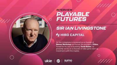 Ian Livingstone: My Vision for Games in 2022 | Playable Futures