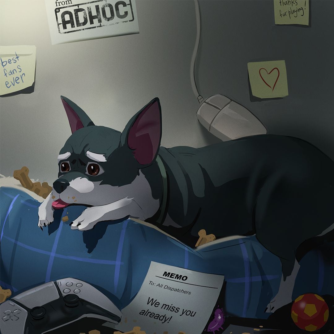 Beef the dog from Dispatch looks lonely in a dog bed. A memo beside him says To All Dispatchers We Miss You Already!