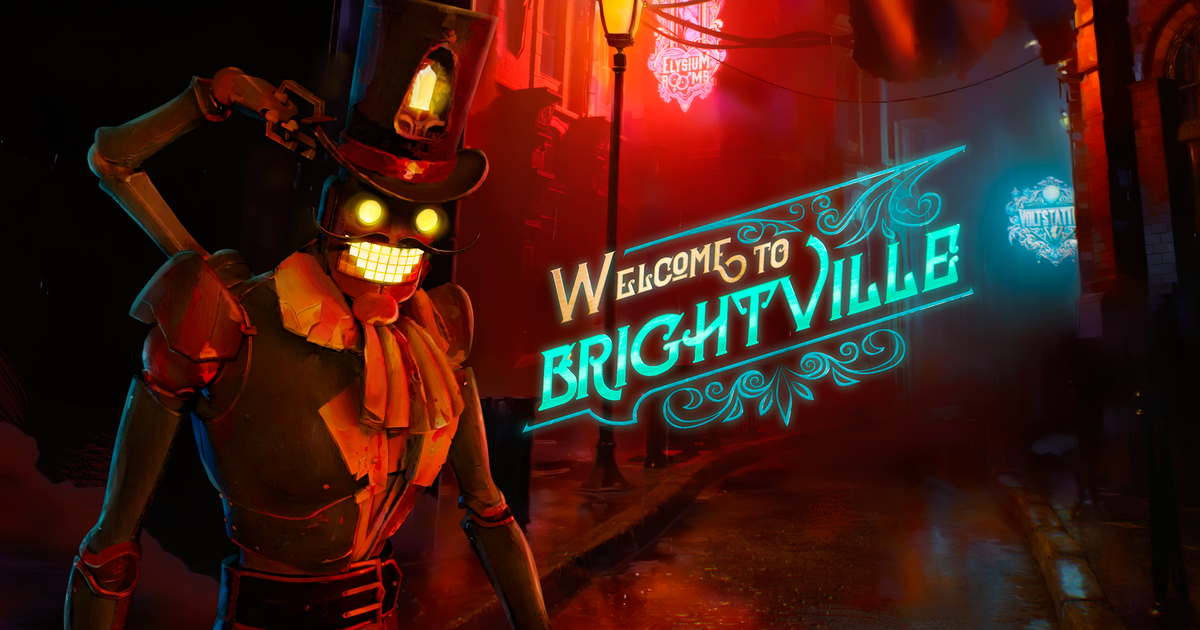 Bioshock's City、DishonoredのPowers and Lies of P's Robotsが好きなら、Brightvilleへようこそをご覧ください