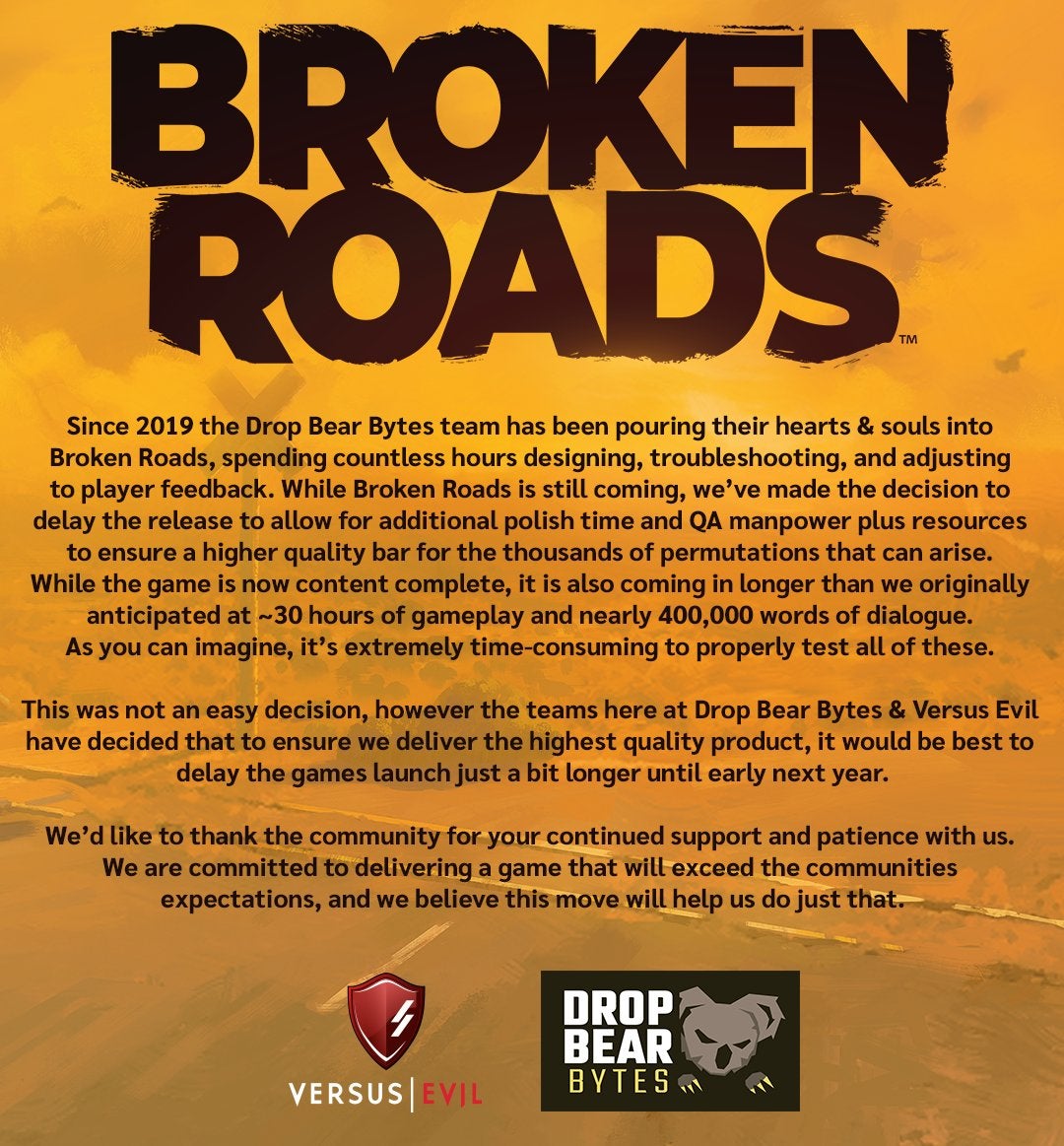 Message from the Broken Roads team explaining its last minute delay