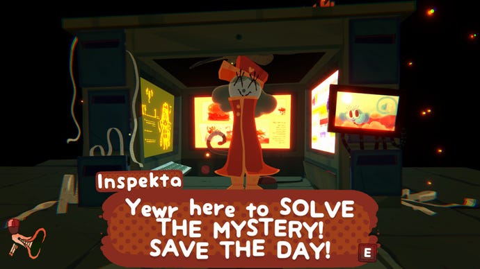 Inspekta says: “Yewr here to solve the mystery! Save the day!"
