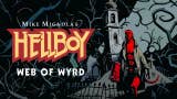 Hellboy Web of Wyrd já disponível