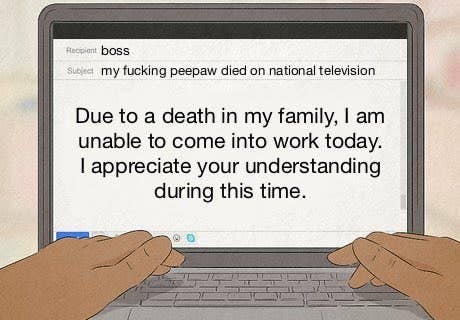 Image of a person writing an email to their boss asking for time of work due to a death in the family, in this case Joel