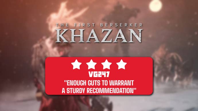 4 star review header for The First Berserker Khazan with the comment: “Enough guts to warrant a sturdy recommendation”