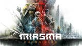 Promising apocalyptic tactical adventure Miasma Chronicles launches digitally this May