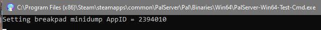 PalServer-Win64-Test-Cmd.exe window with the text “Setting breakpad minidump App ID = 2394010”