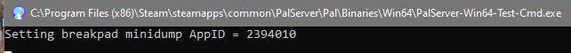 PalServer-Win64-Test-Cmd.exe window with the text "Setting breakpad minidump App ID = 2394010"