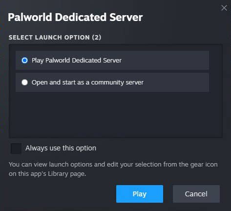 Palworld Dedicated Server window with the “Play Palworld Dedicated Server” option selected.