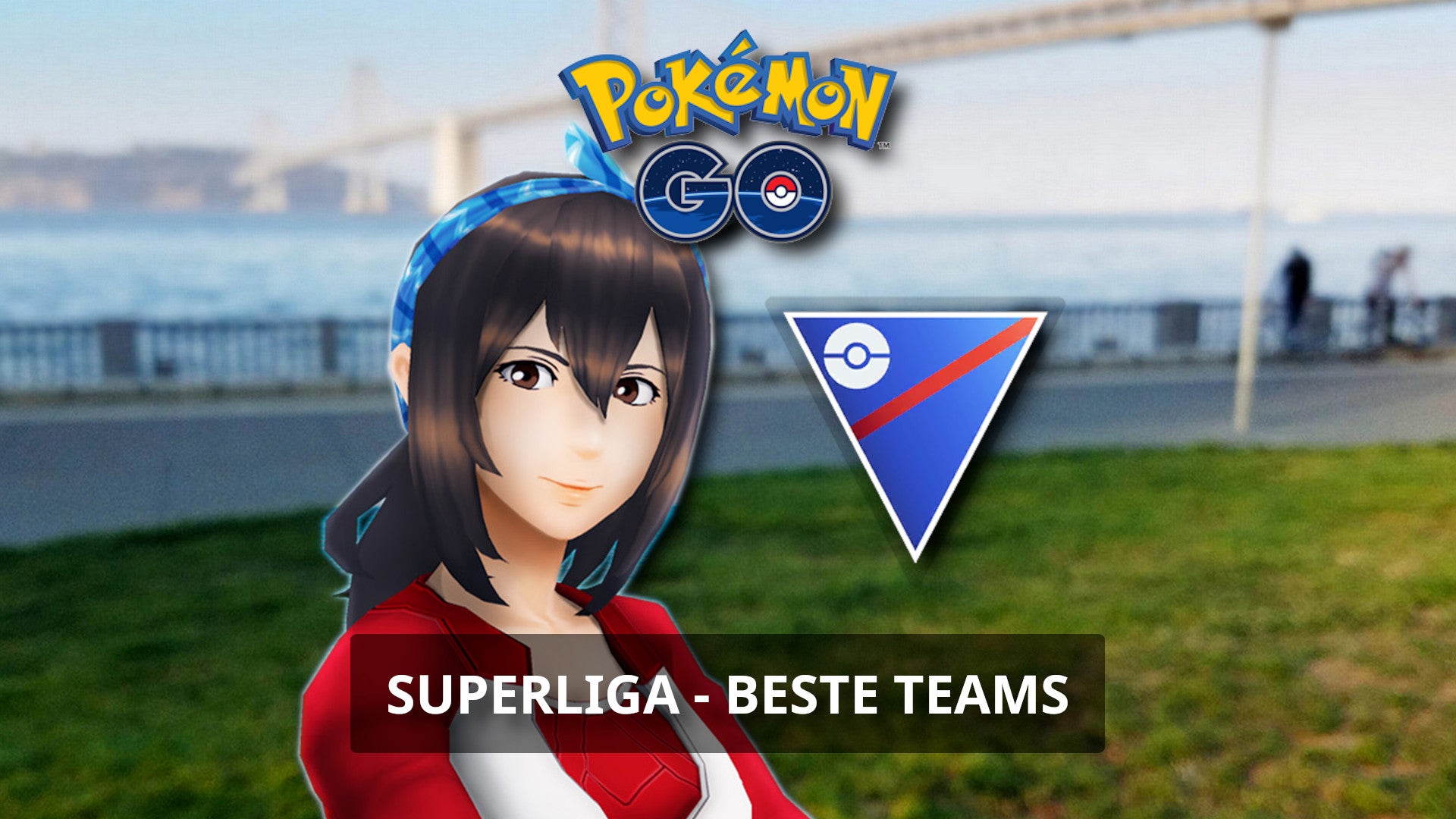 Pokémon Go: Superliga - Beste Teams, Angreifer und Konter | Eurogamer.de