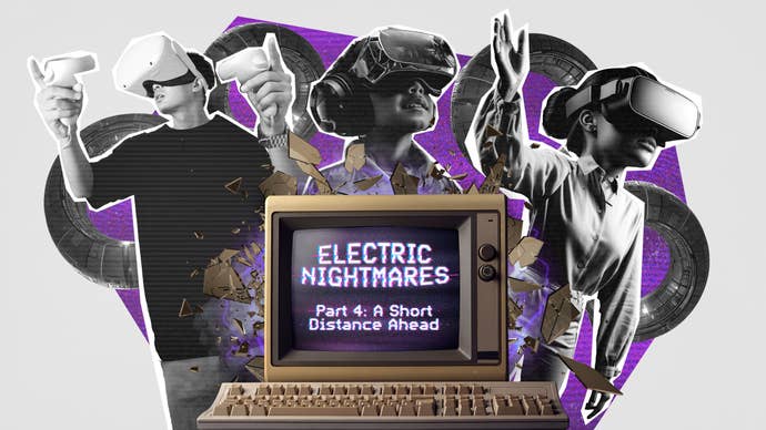 A CRT screen in the centre reads ‘Electric Nightmares Part 4: A Short Distance Ahead’. Behind it is a collage of people in AR headsets looking amazed. They have weird hands.